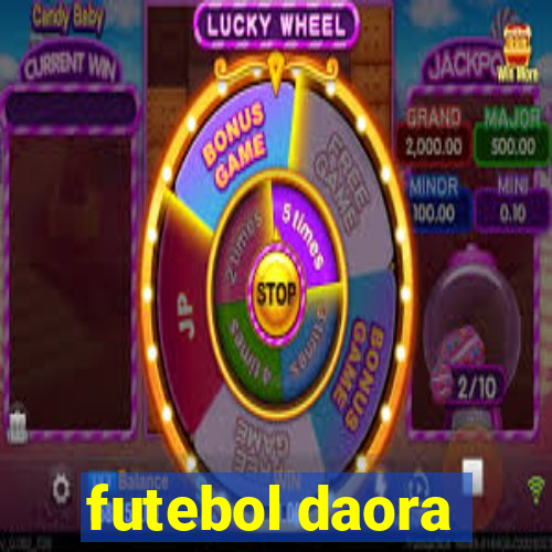 futebol daora